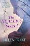 [Healer's Saga 01] • The Healer's Secret · an Absorbing and Romantic Family Saga